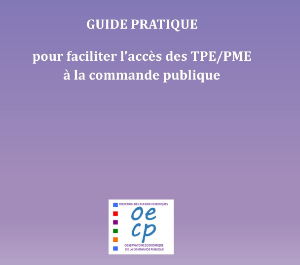 DAJ : Guide pour faciliter l'accès des TPE - PME à la commande publique