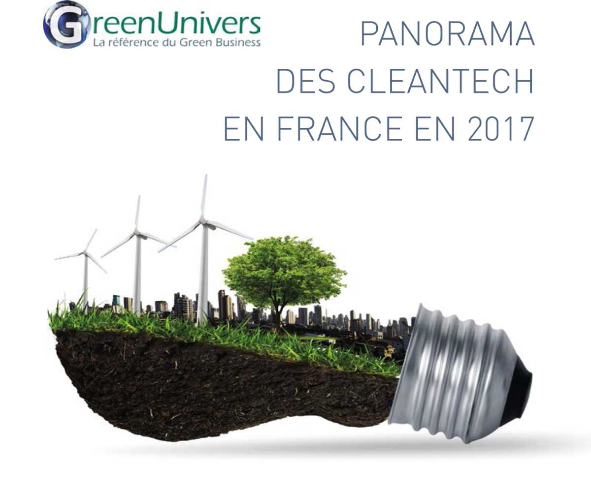 Le rapport Cleantech 2017 Green Univers est disponible